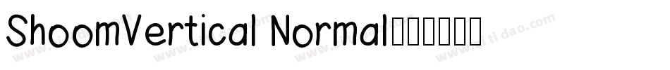 ShoomVertical Normal字体转换